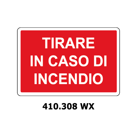 Targa TIRARE IN CASO DI INCENDIO - Trust Print