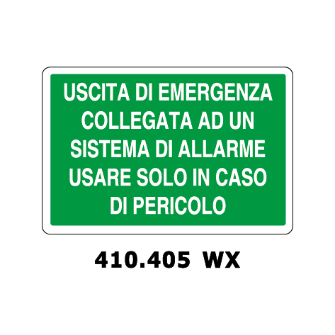Targa USCITA DI EMERGENZA AD UN SISTEMA DI ALLERMA USARE SLO IN CASO DI PERICOLO - Trust Print