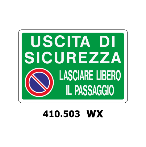 Targa USCITA DI SICUREZZA LASCIARE LIBERO IL PASSAGGIO - Trust Print