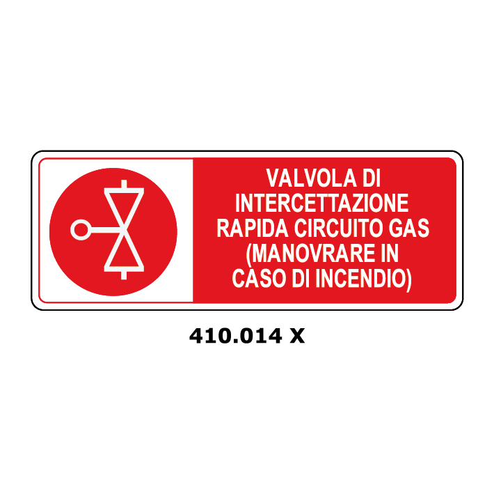 Targa VALVOLA DI INTERCETTAZIONE RAPIDA CIRCUITO GAS - Trust Print