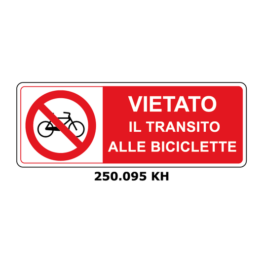 Targa VIETATO IL TRANSITO ALLE BICICLETTE - Trust Print