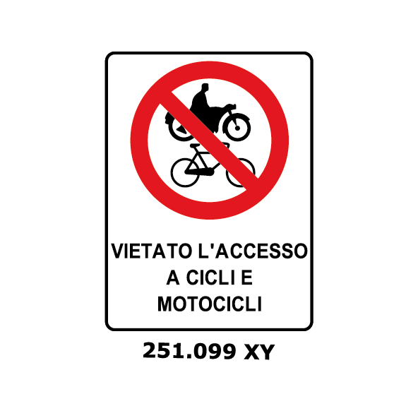 Targa VIETATO L'ACCESSO A CICLI E MOTOCICLI - Trust Print