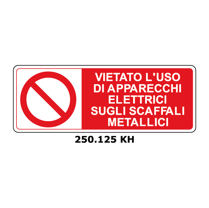 Targa VIETATO L'USO DI APPARECCHI ELETTRICI SUGLI SCAFFALI METALLICI - Trust Print