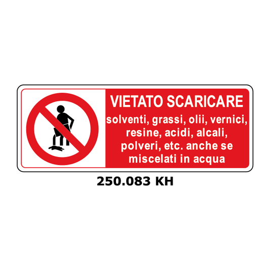 Targa VIETATO SCARICARE solventi, grassi, olii, vernici, resine, acidi, alcali, polveri, etc. anche se miscelati con acqua - Trust Print