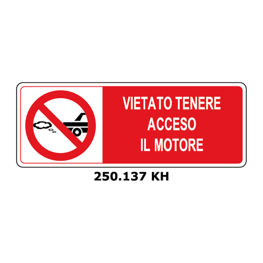 Targa VIETATO TENERE ACCESO IL MOTORE - Trust Print